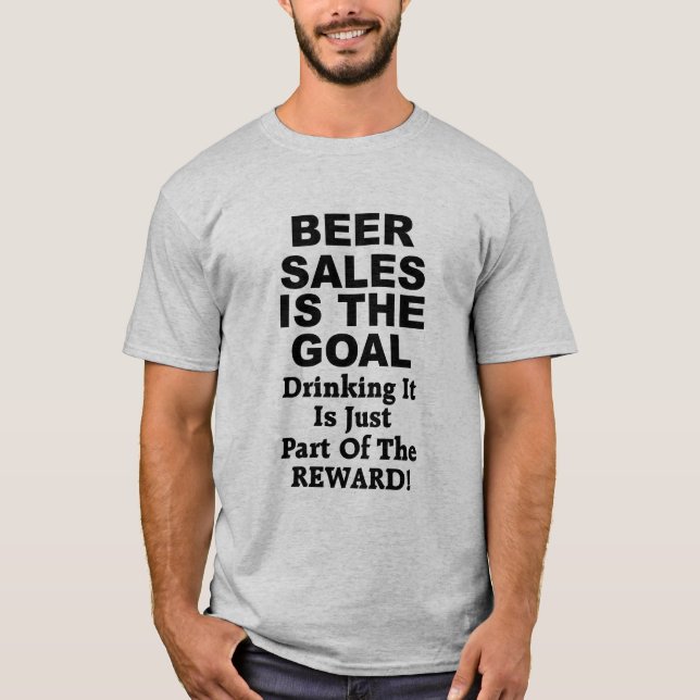 Camiseta La venta de cerveza es el objetivo (Anverso)