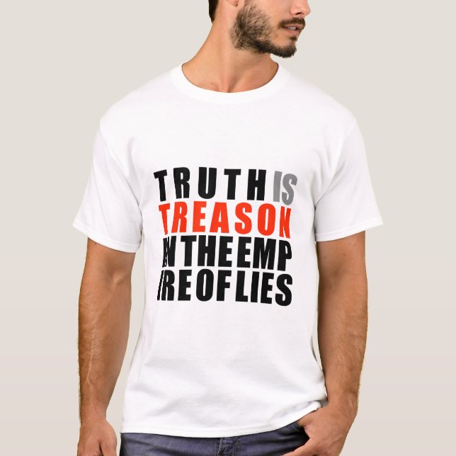 Camiseta La verdad es traición en el imperio de mentiras (Anverso)