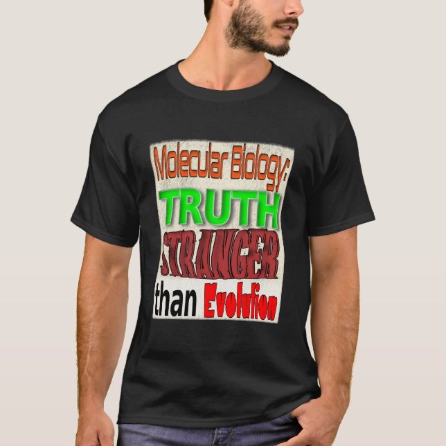 Camiseta La verdad más extraña que la evolución (Anverso)