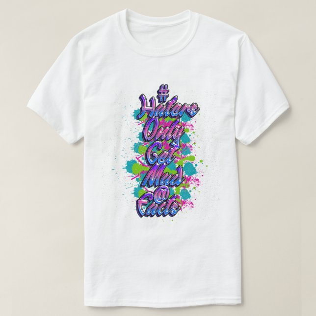 Camiseta La verdad sobre los odiadores. (Diseño del anverso)