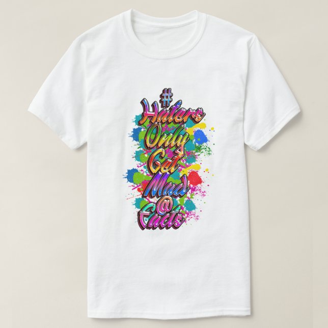 Camiseta La verdad sobre los odiadores. (Diseño del anverso)