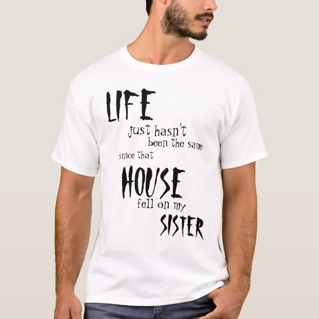Camiseta La vida apenas no es igual (Anverso)