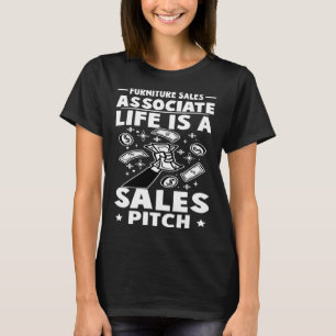 Camiseta La Vida Asociada A La Venta De Muebles Es Un Punto