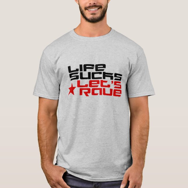 Camiseta La vida chupa nos dejó delirar (Anverso)