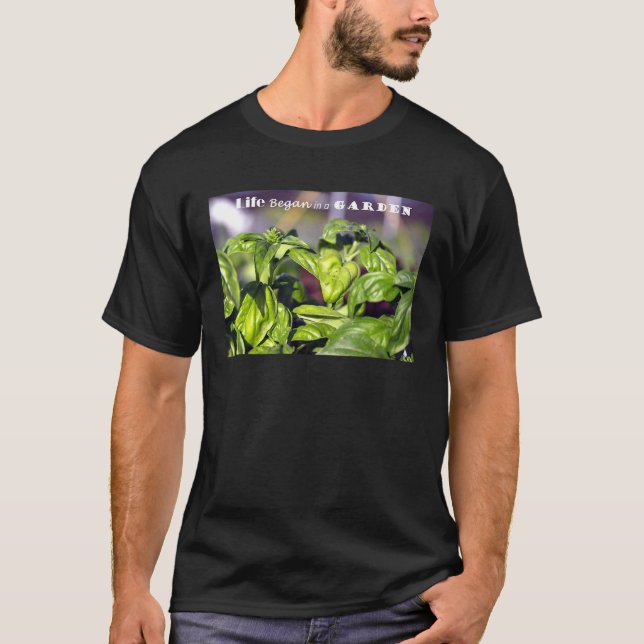 Camiseta La vida comenzó en un jardín (Anverso)