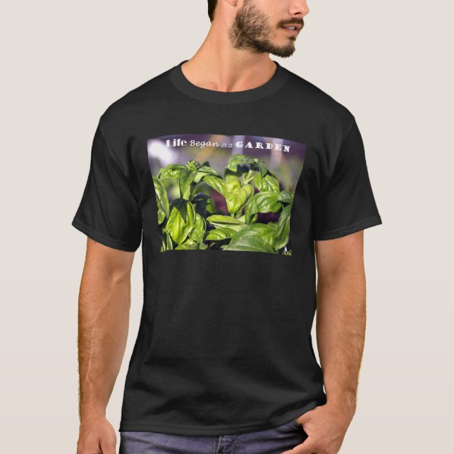 Camiseta La vida comenzó en un jardín (Anverso)