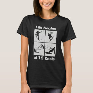 Camiseta La vida comienza a 15 nudos estilo de vida diseño