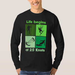 Camiseta La vida comienza a 25 nudos estilo de vida diseño