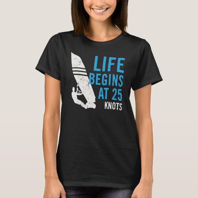 Camiseta La Vida Comienza A Los 25 Nudos (Anverso)