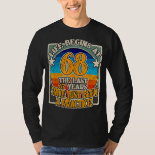 Camiseta La vida comienza a los 68 años
