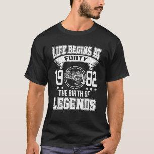 Camiseta La Vida Comienza A Los Cuarenta Años De 1982 El Na