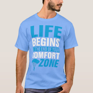 Camiseta La vida comienza al final de tu área de confort