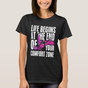 Camiseta La Vida Comienza Al Final De Tu Confort Zone Skydi