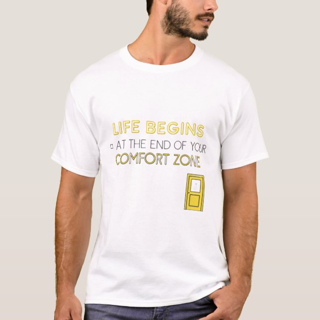 Camiseta La vida comienza al final de tu zona de confort (Anverso)