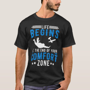 Camiseta La Vida Comienza Al Final De Tu Zona De Confort -