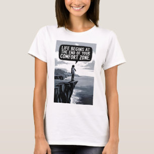 Camiseta La vida comienza al final de tu zona de confort