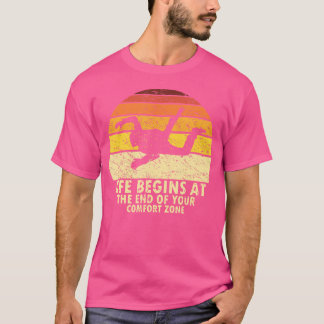 Camiseta La Vida Comienza Al Final De Tu Zona De Confort Ho
