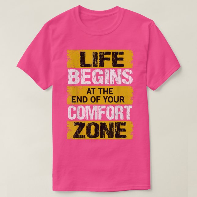 Camiseta La Vida Comienza Al Final De Tu Zona De Confort Mo (Diseño del anverso)