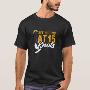 Camiseta La Vida Comienza Con 15 Knots Kiteboarding Kitesur