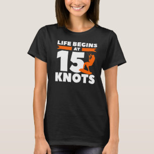 Camiseta La Vida Comienza Con 15 Nudos Kiteboard Kitesurf S