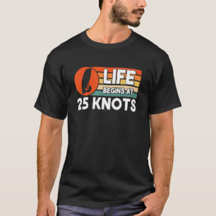 Camiseta La vida comienza con 25 nudos de windsurf