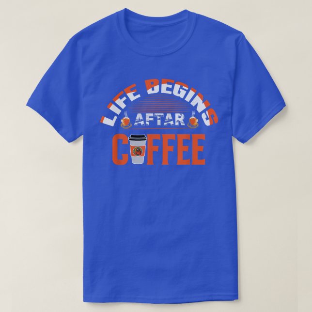 Camiseta La vida comienza después de que las mejores mujere (Diseño del anverso)