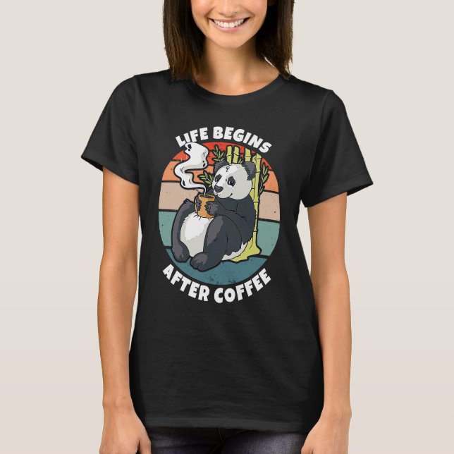 Camiseta La vida comienza después del café (Anverso)