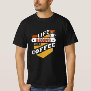 Camiseta La vida comienza después del café