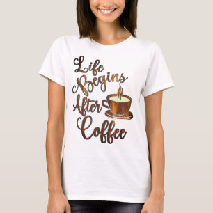 Camiseta La vida comienza después del café