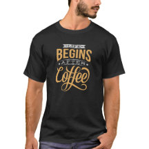 La vida comienza después del café | Amantes del ca