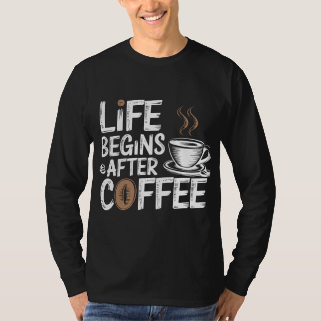 Camiseta La vida comienza después del café - Amantes divert (Anverso)