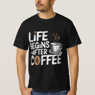 Camiseta La vida comienza después del café - Amantes divert