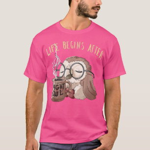 Camiseta La vida comienza después del café de la gallina no