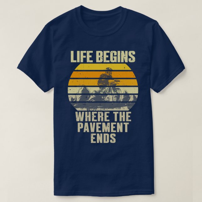 Camiseta La Vida Comienza Donde Termina El Pavement (Diseño del anverso)