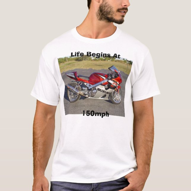 Camiseta La vida comienza en   150mph (Anverso)