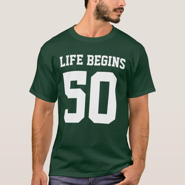 Camiseta La vida comienza en 50 (Anverso)
