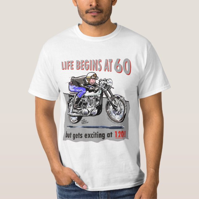 Camiseta ¡La vida comienza en 60, pero consigue emocionante (Anverso)