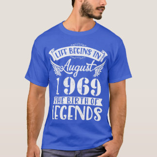 Camiseta La Vida Comienza En Agosto De 1969 El Nacimiento D