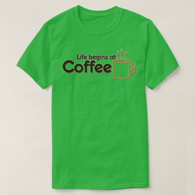 Camiseta La vida comienza en el café (Diseño del anverso)