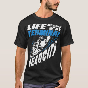 Camiseta La vida comienza en el paracaidismo de velocidad t