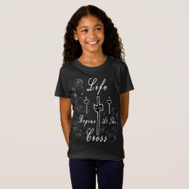 Camiseta La vida comienza en la cruz