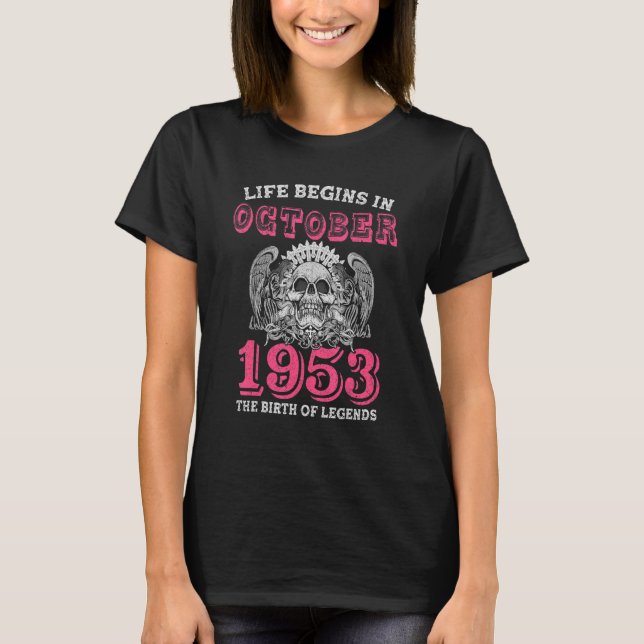 Camiseta La Vida Comienza En Octubre De 1953 El Nacimiento  (Anverso)