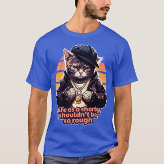Camiseta La Vida Como Un Corto No Debería Ser Un Gato Gangs