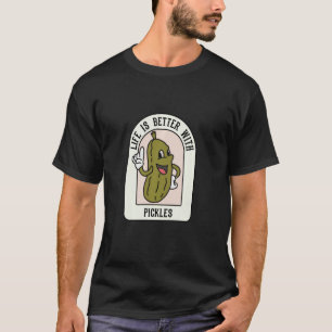Camiseta La Vida Con Las Pickles Cita Irónica De Vegetales 