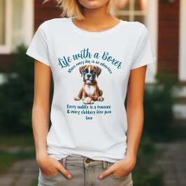 Camiseta La vida con un perro Boxer