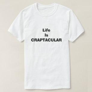 Camiseta La Vida Crapácular Es Un Chiste De Humor Sucio Y D