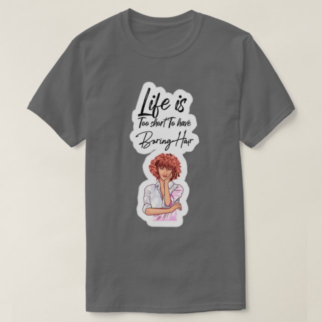 Camiseta La Vida Cuta es demasiado corta para tener el pelo (Diseño del anverso)