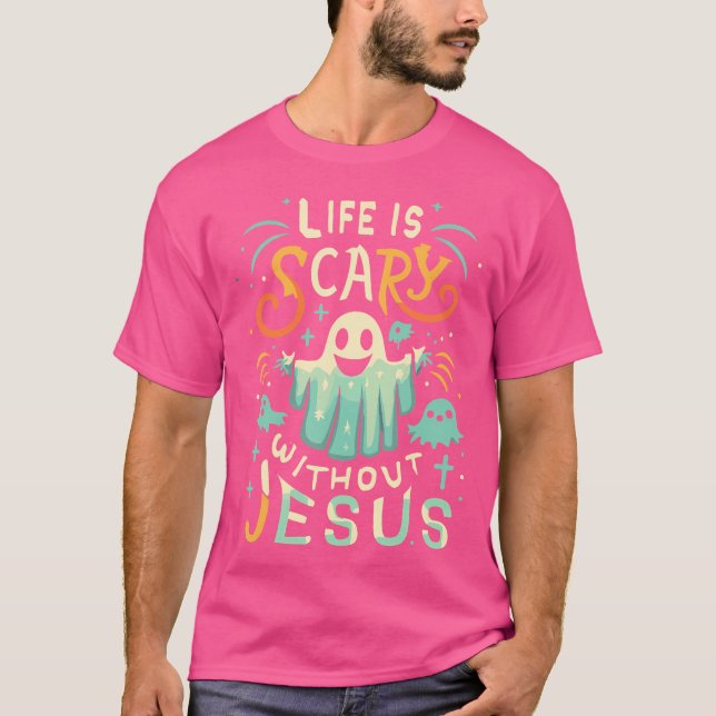 Camiseta La Vida Da Miedo Sin Jesús Cristiano Halloween Fu (Anverso)