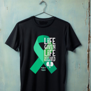 Camiseta La vida dada por la vida recibida trasplante de ri