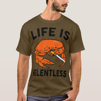 Camiseta La vida de fumar cangrejo es un Pegatina implacabl
